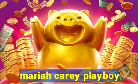 mariah carey playboy